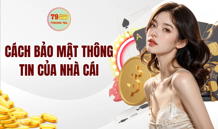 Cách bảo mật thông tin từ a đến z